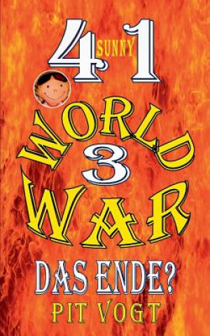 Livre Sunny - World War 3 Pit Vogt