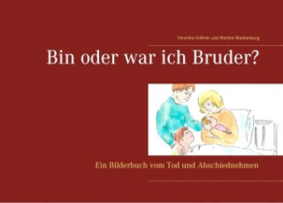 Libro Bin oder war ich Bruder? Veronika Vollmer