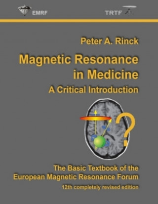 Книга Magnetic Resonance in Medicine Peter A. Rinck