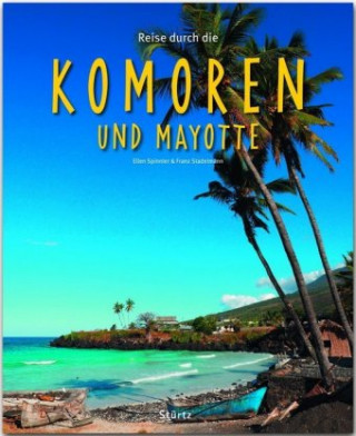 Kniha Reise durch die Komoren und Mayotte Franz Stadelmann