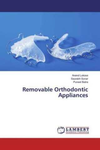 Kniha Removable Orthodontic Appliances Anand Lukose