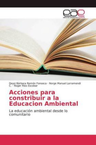 Kniha Acciones para constribuir a la Educacion Ambiental Deysi Bárbara Remón Fonseca