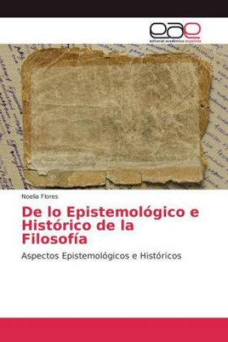 Carte De lo Epistemologico e Historico de la Filosofia Noelia Flores