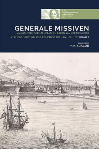 Kniha Generale Missiven van Gouverneurs-Generaal en Raden aan Heren XVII der Verenigde Oostindische Compagnie Deel xiv: 1761-1767Band 1 Hugo s'Jacob