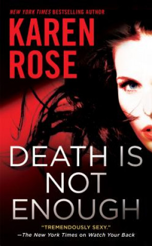 Książka Death Is Not Enough Karen Rose