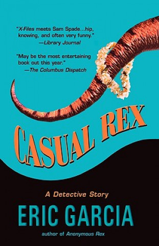 Könyv Casual Rex Eric Garcia