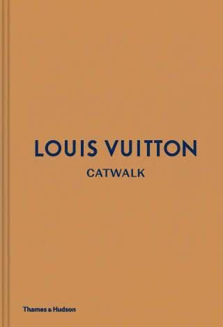 Kniha Louis Vuitton Catwalk Jo Ellison