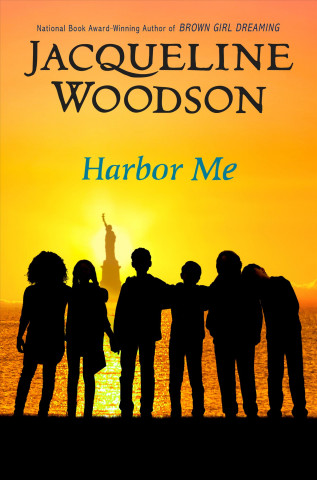 Knjiga Harbor Me Jacqueline Woodson