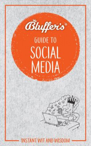 Книга Bluffer's Guide to Social Media Susie Boniface