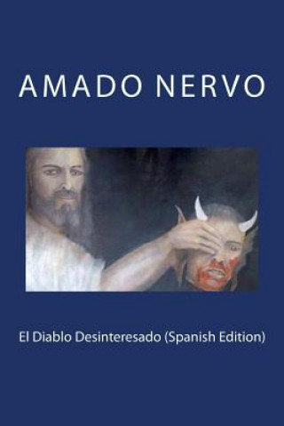 Buch El Diablo Desinteresado (Spanish Edition) Amado Nervo