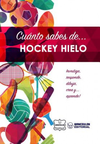 Book Cuánto sabes de... Hockey Hielo Wanceulen Notebook