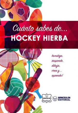 Kniha Cuánto sabes de... Hockey Hierba Wanceulen Notebook