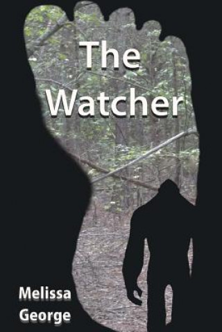 Kniha The Watcher Melissa George