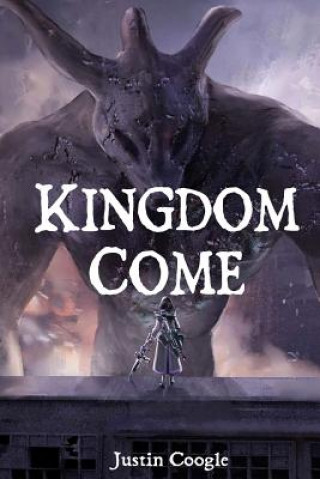 Książka Kingdom Come Justin Coogle