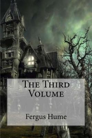 Kniha The third volume Fergus Hume