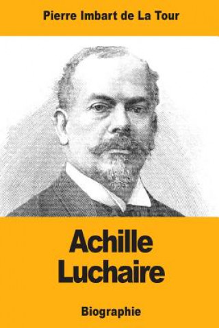 Carte Achille Luchaire Pierre Imbart de La Tour
