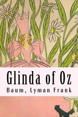 Kniha Glinda of Oz: The Oz Books #14 Baum Lyman Frank