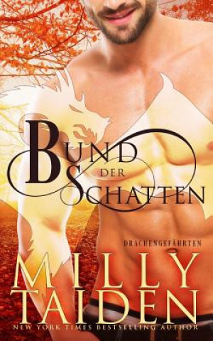 Knjiga Bund der Schatten Milly Taiden