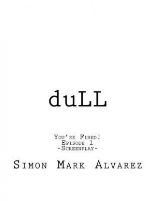 Könyv Dull Simon Mark Alvarez