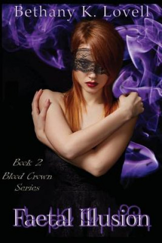 Libro Faetal Illusion Bethany K Lovell
