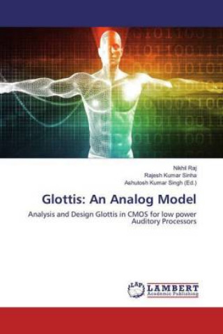 Kniha Glottis: An Analog Model Nikhil Raj