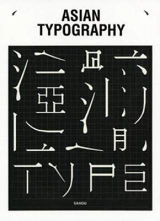 Kniha Asian Typography Publications Sandu