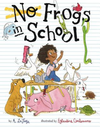 Kniha No Frogs in School A. LaFaye