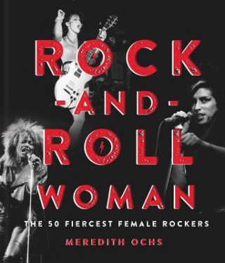 Könyv Rock-and-Roll Woman Meredith Ochs
