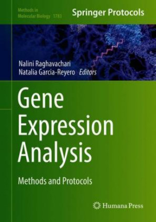 Knjiga Gene Expression Analysis: Methods and Protocols Nalini Raghavachari