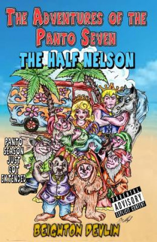 Knjiga The Adventures of the Panto Seven: The Half Nelson Beighton Devlin