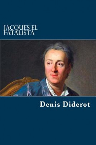 Книга Jacques el fatalista Denis Diderot