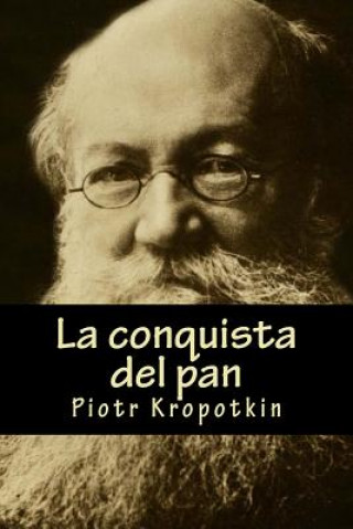 Könyv La conquista del pan Piotr Kropotkin