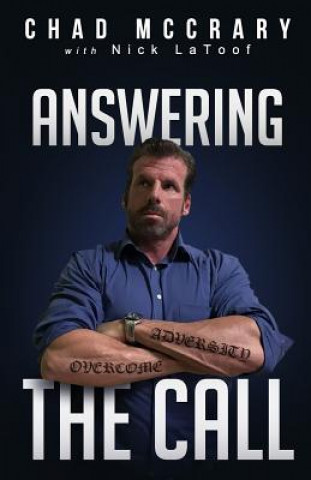 Knjiga Answering the Call Chad R McCrary
