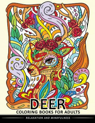 Libro Deer Coloring Books for Adults: Stress-relief Coloring Book For Grown-ups (Animal Coloring Book) Balloon Publishing