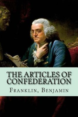 Carte The Articles of Confederation Franklin Benjamin