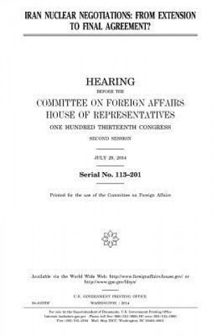 Kniha Iran nuclear negotiations: from extension to final agreement? United States Congress