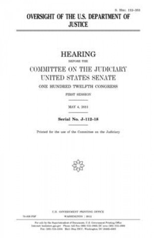 Carte Oversight of the U.S. Department of Justice United States Congress