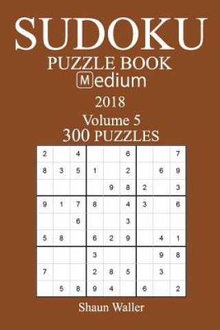 Könyv 300 Medium Sudoku Puzzle Book - 2018 Shaun Waller