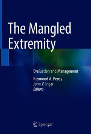 Knjiga Mangled Extremity Raymond A. Pensy