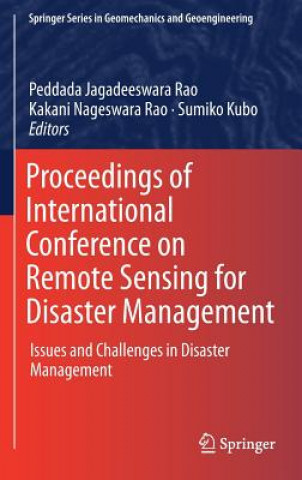 Carte Proceedings of International Conference on Remote Sensing for Disaster Management Peddada Jagadeeswara Rao