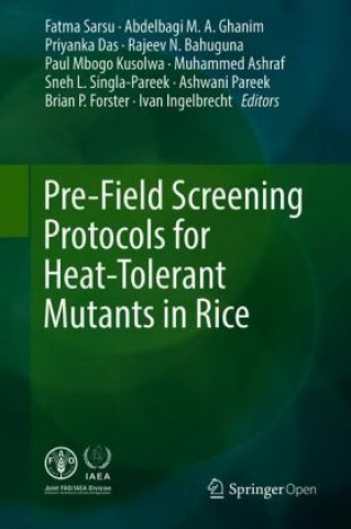 Książka Pre-Field Screening Protocols for Heat-Tolerant Mutants in Rice Fatma Sarsu