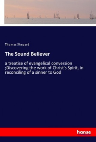 Knjiga The Sound Believer Thomas Shepard