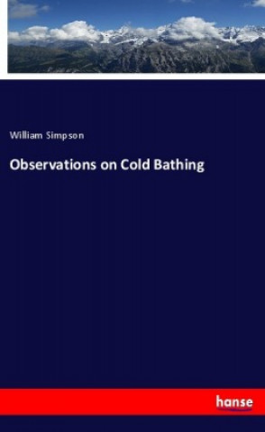 Boek Observations on Cold Bathing William Simpson