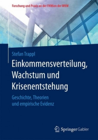 Kniha Einkommensverteilung, Wachstum und Krisenentstehung Stefan Trappl