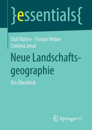 Książka Neue Landschaftsgeographie Olaf Kühne