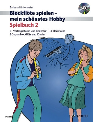 Tiskovina Blockflöte spielen - mein schönstes Hobby. Bd.2 Barbara Hintermeier