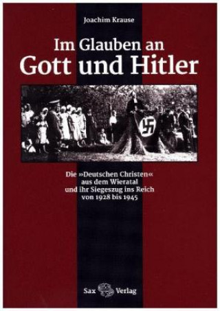 Kniha Im Glauben an Gott und Hitler Joachim Krause
