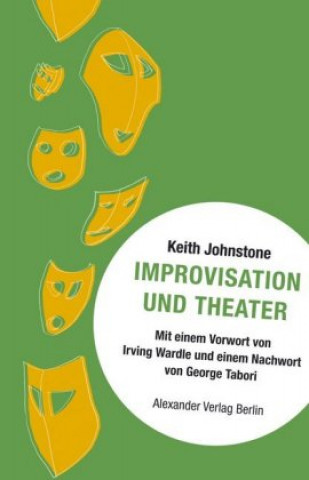 Könyv Improvisation und Theater Keith Johnstone