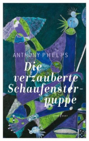 Carte Die verzauberte Schaufensterpuppe Anthony Phelps