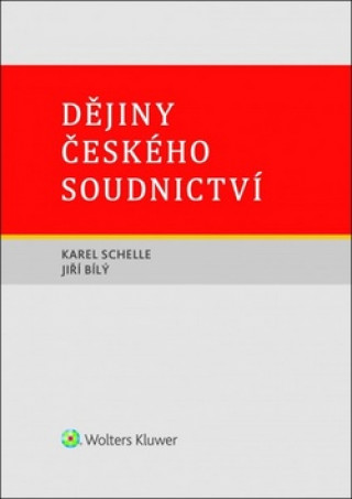 Kniha Dějiny českého soudnictví Karel